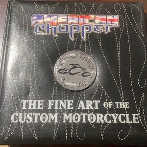 American chopper (the fine art of the custom motorcycle)